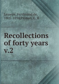 Recollections of forty years