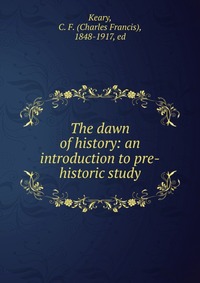 The dawn of history