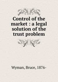 Control of the market