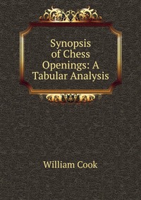 Synopsis of Chess Openings: A Tabular Analysis