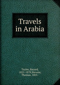 Travels in Arabia