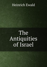 The Antiquities of Israel