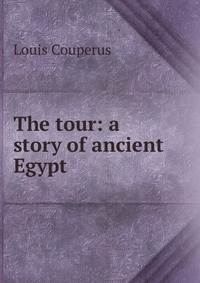 The tour: a story of ancient Egypt