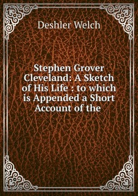 Stephen Grover Cleveland