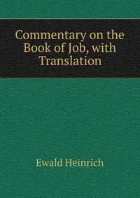 Commentary on the Book of Job, with Translation