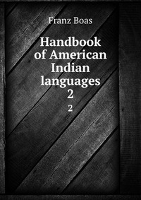 Handbook of American Indian languages