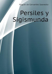 Persiles y Sigismunda