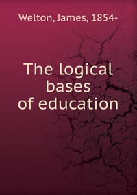 The logical bases of education