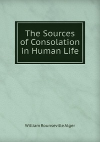 The Sources of Consolation in Human Life