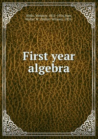 First year algebra