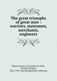 The great triumphs of great men