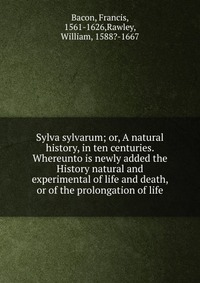 Sylva sylvarum