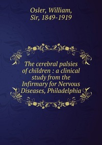 The cerebral palsies of children