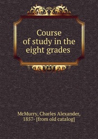 Course of study in the eight grades