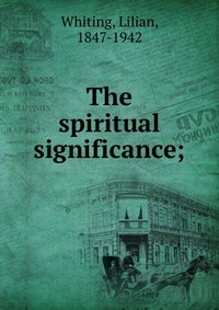 The spiritual significance