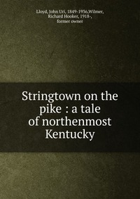 Stringtown on the pike