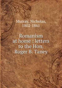 Romanism at home