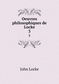 Oeuvres philosophiques de Locke