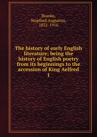 The history of early English literature