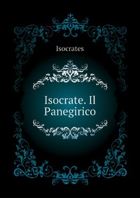 Isocrate. Il Panegirico