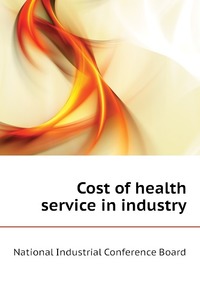 Cost of health service in industry