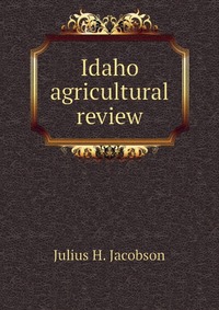 Idaho agricultural review