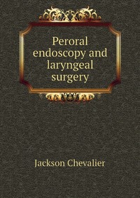 Peroral endoscopy and laryngeal surgery