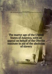 The martyr age of the United States of America