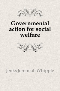 Governmental action for social welfare