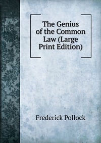 The Genius of the Common Law (Large Print Edition)