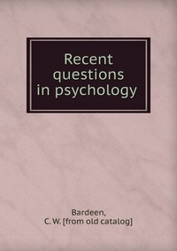 Recent questions in psychology