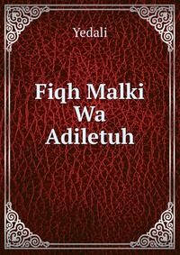 Fiqh Malki Wa Adiletuh