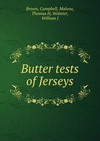 Butter tests of Jerseys