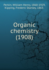 Organic chemistry (1908)