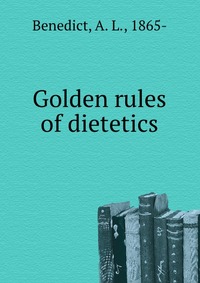 Golden rules of dietetics