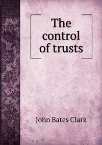 The control of trusts