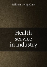 Health service in industry