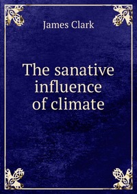 The sanative influence of climate