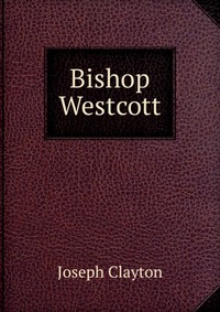 Bishop Westcott