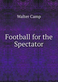 Football for the Spectator