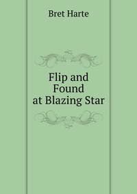 Flip and Found at Blazing Star