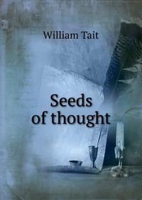 Seeds of thought