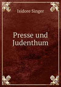 Presse und Judenthum