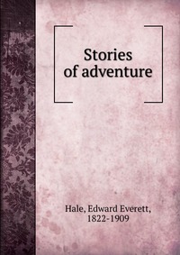 Stories of adventure