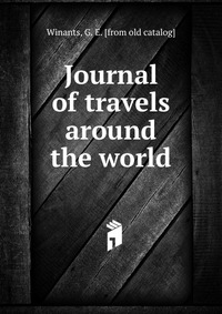 Journal of travels around the world