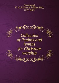 Collection of Psalms and hymns for Christian worship