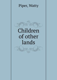 Children of other lands