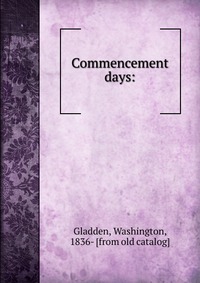 Commencement days