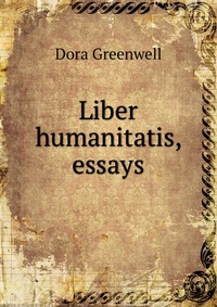 Liber humanitatis, essays