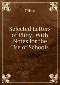 Selected Letters of Pliny